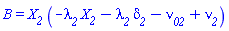 B = X__2*(-X__2*lambda__2-delta__2*lambda__2-nu__02+nu__2)