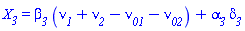 X__3 = beta__3*(nu__1+nu__2-nu__01-nu__02)+alpha__3*delta__3