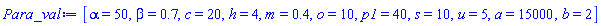 [alpha = 50, beta = .7, c = 20, h = 4, m = .4, o = 10, p1 = 40, s = 10, u = 5, a = 15000, b = 2]
