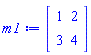 m1 := Matrix(2, 2, {(1, 1) = 1, (1, 2) = 2, (2, 1) = 3, (2, 2) = 4})