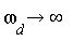 proc (`&omega;__d`) options operator, arrow; infinity end proc