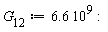 G[12] := 6.6*10^9