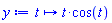proc (t) options operator, arrow; VectorCalculus:-`*`(t, cos(t)) end proc
