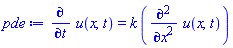 pde := diff(u(x, t), t) = k*(diff(u(x, t), x, x))