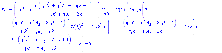 (-eta^2*delta+delta*(eta^2*k^2+eta^2*A[2]-2*eta*k+1)*eta/(eta*k^2+eta*A[2]-2*k))*(diff(diff(U(xi), xi), xi))-U(xi)*(2*gamma*eta*theta*(delta*eta-delta*(eta^2*k^2+eta^2*A[2]-2*eta*k+1)/(eta*k^2+eta*A[2]-2*k))*U(xi)^2+eta^2*delta*k^2+(-k^2*delta*(eta^2*k^2+eta^2*A[2]-2*eta*k+1)/(eta*k^2+eta*A[2]-2*k)-2*k*delta)*eta+2*k*delta*(eta^2*k^2+eta^2*A[2]-2*eta*k+1)/(eta*k^2+eta*A[2]-2*k)+delta) = 0
