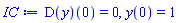 (D(y))(0) = 0, y(0) = 1