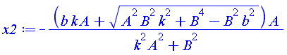 -(b*k*A+(A^2*B^2*k^2+B^4-B^2*b^2)^(1/2))*A/(A^2*k^2+B^2)