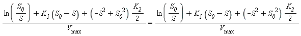 (ln(S__0/S)+K__1*(S__0-S)+(1/2)*(-S^2+S__0^2)*K__2)/V__max = (ln(S__0/S)+K__1*(S__0-S)+(1/2)*(-S^2+S__0^2)*K__2)/V__max
