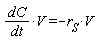 dC*V/dt = -r__S*V