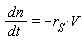 dn/dt = -r__S*V
