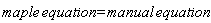 maple*equation = manual*equation