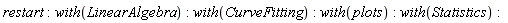restart; with(LinearAlgebra); with(CurveFitting); with(plots); with(Statistics)