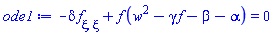 -delta*(diff(diff(f(xi), xi), xi))+f(xi)*(w^2-gamma*f(xi)-beta-alpha) = 0