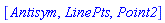 [Antisym, LinePts, Point2]