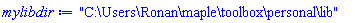 "C:\Users\Ronan\maple\toolbox\personal\lib"