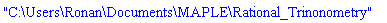 "C:\Users\Ronan\Documents\MAPLE\Rational_Trinonometry"