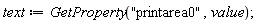 text := GetProperty("printarea0", value)