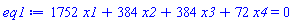 1752*x1+384*x2+384*x3+72*x4 = 0