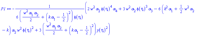 -(1/6)*(2*w^2*alpha[2]*phi(eta)^4*alpha[4]+3*w^2*alpha[2]*phi(eta)^3*alpha[3]-6*(k^2*alpha[1]+(1/2)*w^2*alpha[2]-k)*alpha[2]*w^2*phi(eta)^2+3*((1/2)*w^2*alpha[1]*alpha[2]+(k*alpha[1]-1/2)^2)*y(eta)^2)/(((1/2)*w^2*alpha[1]*alpha[2]+(k*alpha[1]-1/2)^2)*phi(eta))