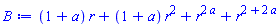 (1+a)*r+(1+a)*r^2+r^(2*a)+r^(2+2*a)