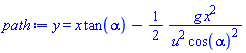 y = x*tan(alpha)-(1/2)*g*x^2/(u^2*cos(alpha)^2)