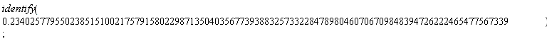identify(.2340257795502385151002175791580229871350403567739388325733228478980460706709848394726222465477567339)