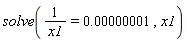 solve(1/x1 = 0.1e-7, x1)