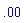 0.10000e-5