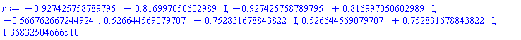 -HFloat(0.9274257587897949)-HFloat(0.8169970506029892)*I, -HFloat(0.9274257587897949)+HFloat(0.8169970506029892)*I, HFloat(-0.5667626672449242), HFloat(0.526644569079707)-HFloat(0.7528316788438223)*I, HFloat(0.526644569079707)+HFloat(0.7528316788438223)*I, HFloat(1.3683250466651)
