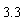 3.3