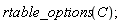 rtable_options(C)
