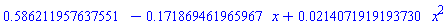HFloat(0.5862119576375505)-HFloat(0.17186946196596695)*x+HFloat(0.02140719191937303)*x^2