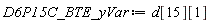 D6P15C_BTE_yVar := d[15][1]