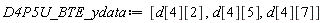 D4P5U_BTE_ydata := [d[4][2], d[4][5], d[4][7]]