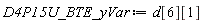 D4P15U_BTE_yVar := d[6][1]