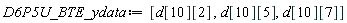 D6P5U_BTE_ydata := [d[10][2], d[10][5], d[10][7]]