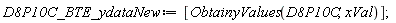 D8P10C_BTE_ydataNew := [ObtainyValues(D8P10C, xVal)]