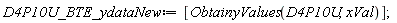 D4P10U_BTE_ydataNew := [ObtainyValues(D4P10U, xVal)]