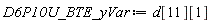 D6P10U_BTE_yVar := d[11][1]