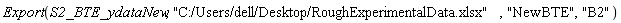 Export(S2_BTE_ydataNew, "C:/Users/dell/Desktop/RoughExperimentalData.xlsx", "NewBTE", "B2")