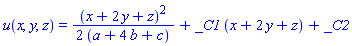 u(x, y, z) = (1/2)*(x+2*y+z)^2/(a+4*b+c)+_C1*(x+2*y+z)+_C2