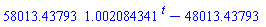 58013.43793*1.002084341^t-48013.43793