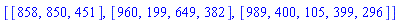 [[858, 850, 451], [960, 199, 649, 382], [989, 400, 105, 399, 296]]