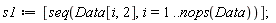 s1 := [seq(Data[i, 2], i = 1 .. nops(Data))];