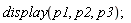 display(p1, p2, p3);