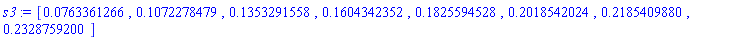 [0.763361266e-1, .1072278479, .1353291558, .1604342352, .1825594528, .2018542024, .2185409880, .2328759200]