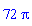 72*Pi
