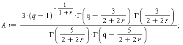 A := 3*(q-1)^(-1/(1+r))*GAMMA(q-3/(2+2*r))*GAMMA(3/(2+2*r))/(GAMMA(5/(2+2*r))*GAMMA(q-5/(2+2*r)))