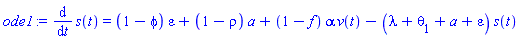 diff(s(t), t) = (1-phi)*epsilon+(1-rho)*a+(1-f)*alpha*v(t)-(lambda+theta[1]+a+epsilon)*s(t)