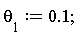 theta[1] := .1;